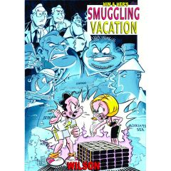 Him & Her's Smuggling Vacation 